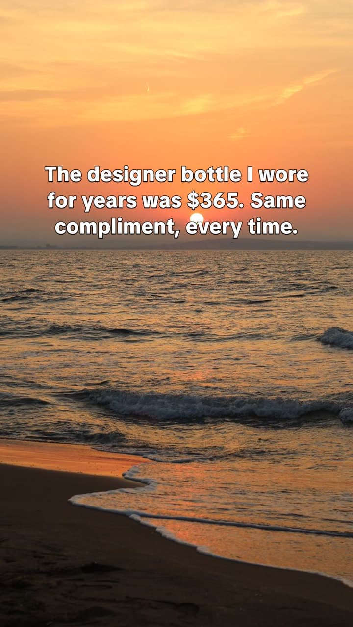 Slide reading: The designer bottle I wore for years was $365. Same compliment, every time.